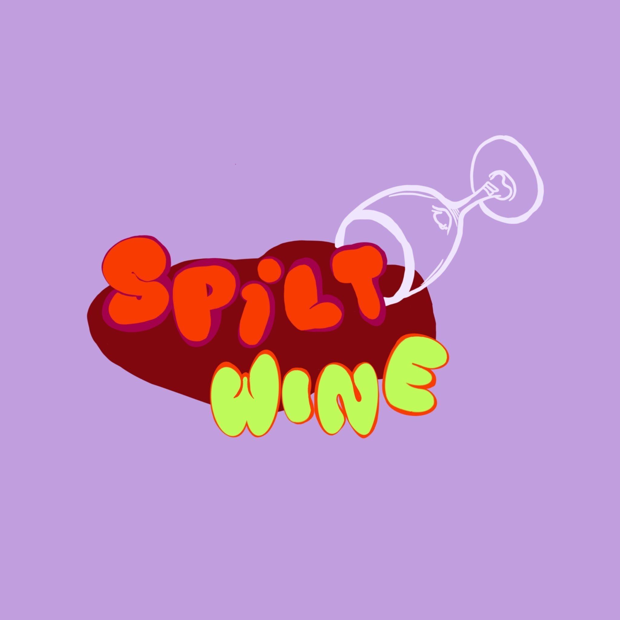 Spilt Wines